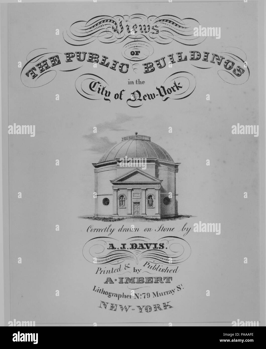 Frontispiece to Views of the Public Buildings in the City of New York (Rotunda, Corner of Chambers and Cross Streets). Artist: After Alexander Jackson Davis (American, New York 1803-1892 West Orange, New Jersey); Design attributed to John Vanderlyn (American, Kingston, New York 1775-1852 Kingston, New York). Dimensions: sheet: 19 5/8 x 15 1/16 in. (49.9 x 38.3 cm). Lithographer: Anthony Imbert (American, born France, active New York 1825-ca. 1838). Date: 1827. Museum: Metropolitan Museum of Art, New York, USA. Stock Photo