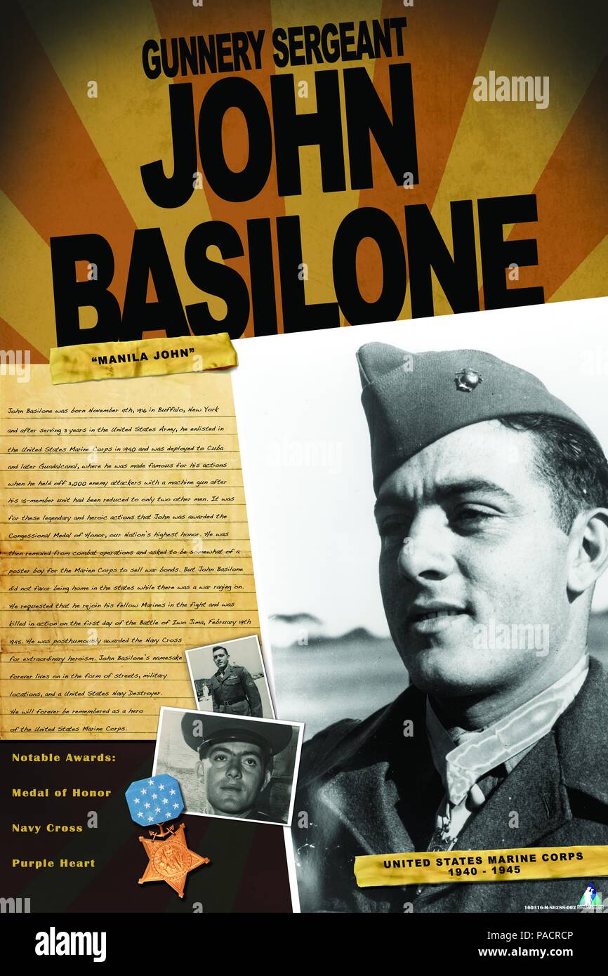 An information poster about Gunnery Sergeant John Basilone briefly detailing his military legacy created March 18, 2016. This is 1 of 5 of posters in a series which highlights notable Marines and Sailors, briefly chronicling their famous stories, both past and present. (U.S. Marine Corps Graphic Illustration by Cpl. Scott Roguska/Released) Stock Photo