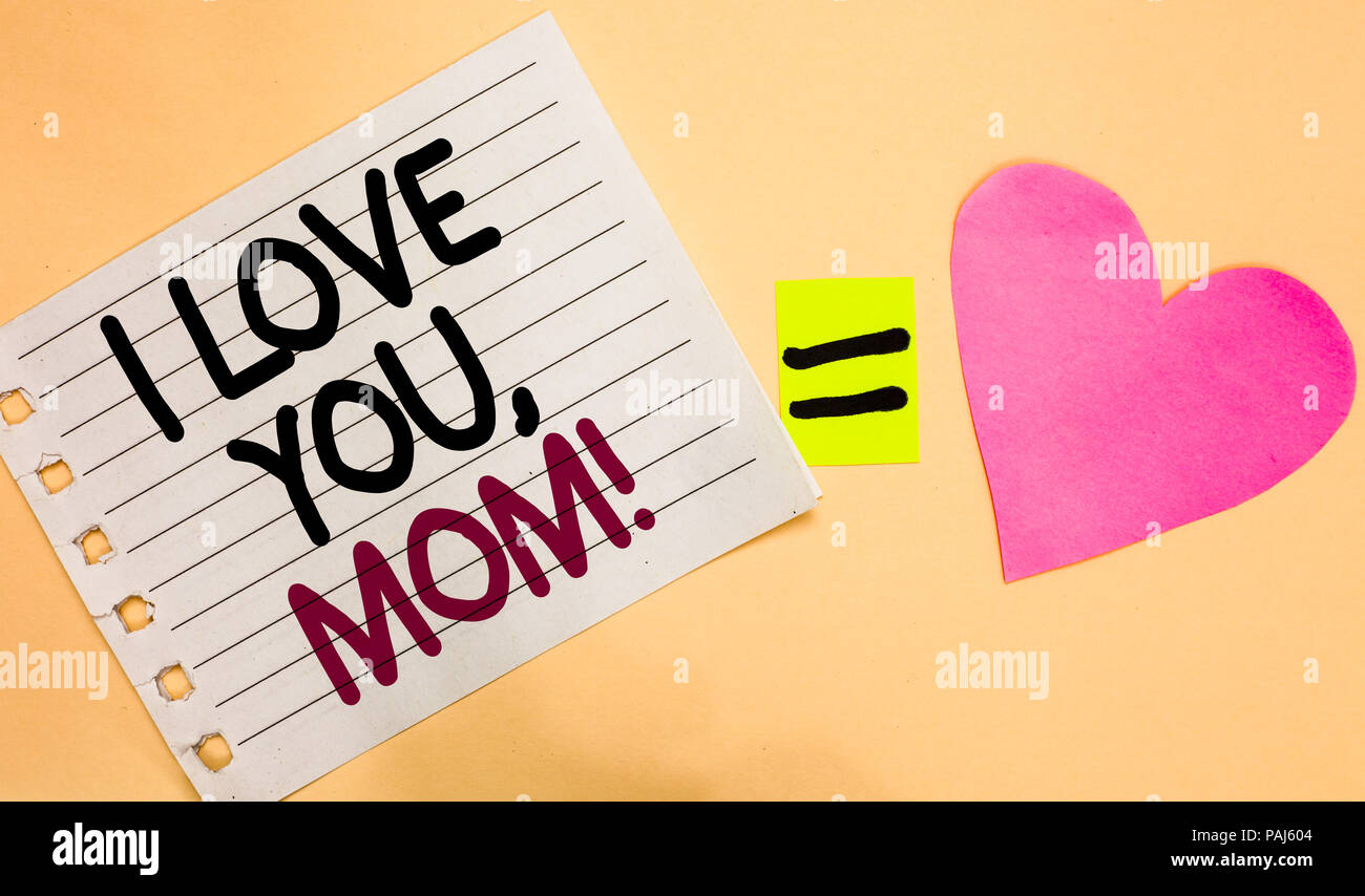 Text Sign Showing I Love You Mom Conceptual Photo Loving Message Emotional Feelings Affection Warm Declaration Transverse White Paper With Words Equ Stock Photo Alamy Text Sign Showing I Love You Mom Conceptual Photo Loving Message Emotional Feelings Affection Warm Declaration Transverse White Paper With Words Equ Stock Photo Alamy