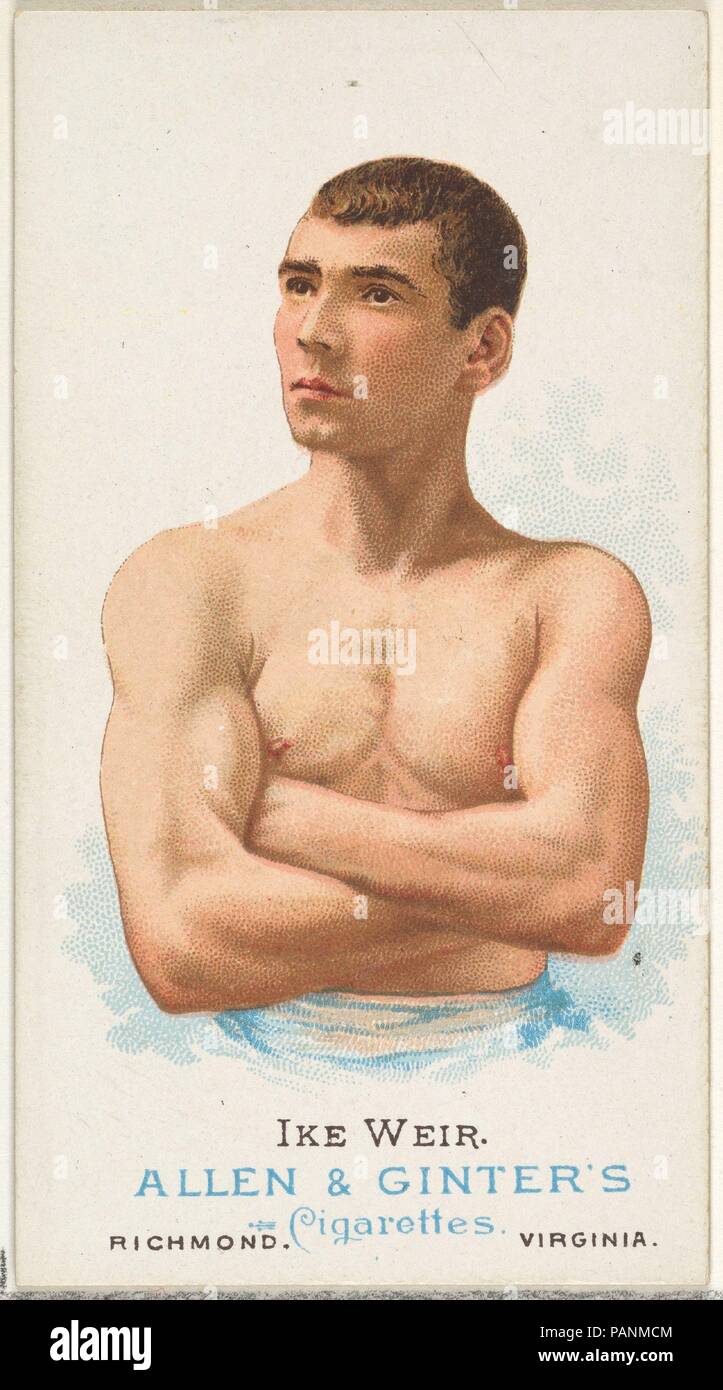 Ike Weir, Pugilist, from World's Champions, Series 1 (N28) for Allen & Ginter Cigarettes. Dimensions: Sheet: 2 3/4 x 1 1/2 in. (7 x 3.8 cm). Lithographer: Lindner, Eddy & Claus (American, New York). Publisher: Allen & Ginter (American, Richmond, Virginia). Date: 1887.  Trade cards from 'World's Champions,' Series 1 (N28), issued in 1887 in a set of 50 cards to promote Allen & Ginter brand cigarettes. Museum: Metropolitan Museum of Art, New York, USA. Stock Photo