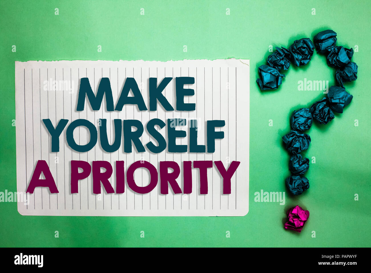 Conceptual hand writing showing Make Yourself A Priority. Business ...