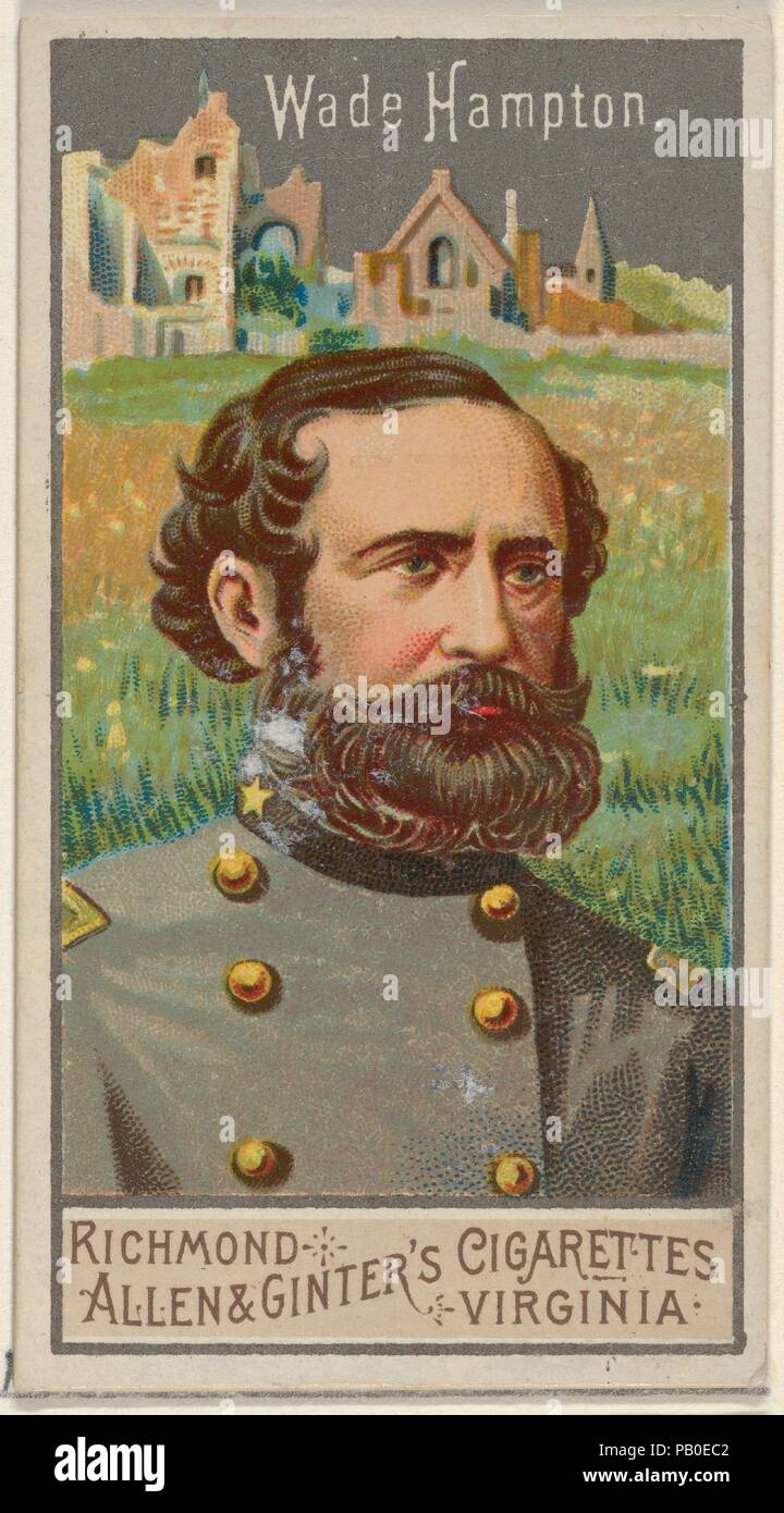 Wade Hampton, from the Great Generals series (N15) for Allen & Ginter Cigarettes Brands. Dimensions: Sheet: 2 3/4 x 1 1/2 in. (7 x 3.8 cm). Lithographer: George S. Harris & Sons (American, Philadelphia). Publisher: Allen & Ginter (American, Richmond, Virginia). Date: 1888.  Trade cards from the 'Great Generals' series (N15), issued in 1888 in a set of 50 cards to promote Allen & Ginter brand cigarettes. Museum: Metropolitan Museum of Art, New York, USA. Stock Photo