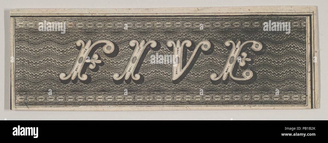 Banknote motif: the word FIVE against a rectangle of ornamental lathe work resembling wavy woven bands. Artist: Associated with Cyrus Durand (American, 1787-1868). Dimensions: sheet: 1 1/16 x 3 1/8 in. (2.7 x 8 cm). Printer: Printed by A. B. & C. Durand & Company (American, active 1824-27); Printed by Durand, Perkins, and Company (New York). Date: ca. 1824-42. Museum: Metropolitan Museum of Art, New York, USA. Stock Photo