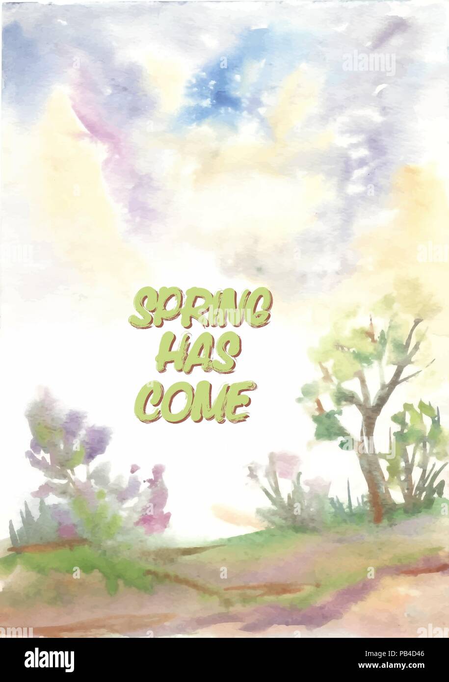 Spring Has Come Vector Card Watercolor Painting With Lettering Eps