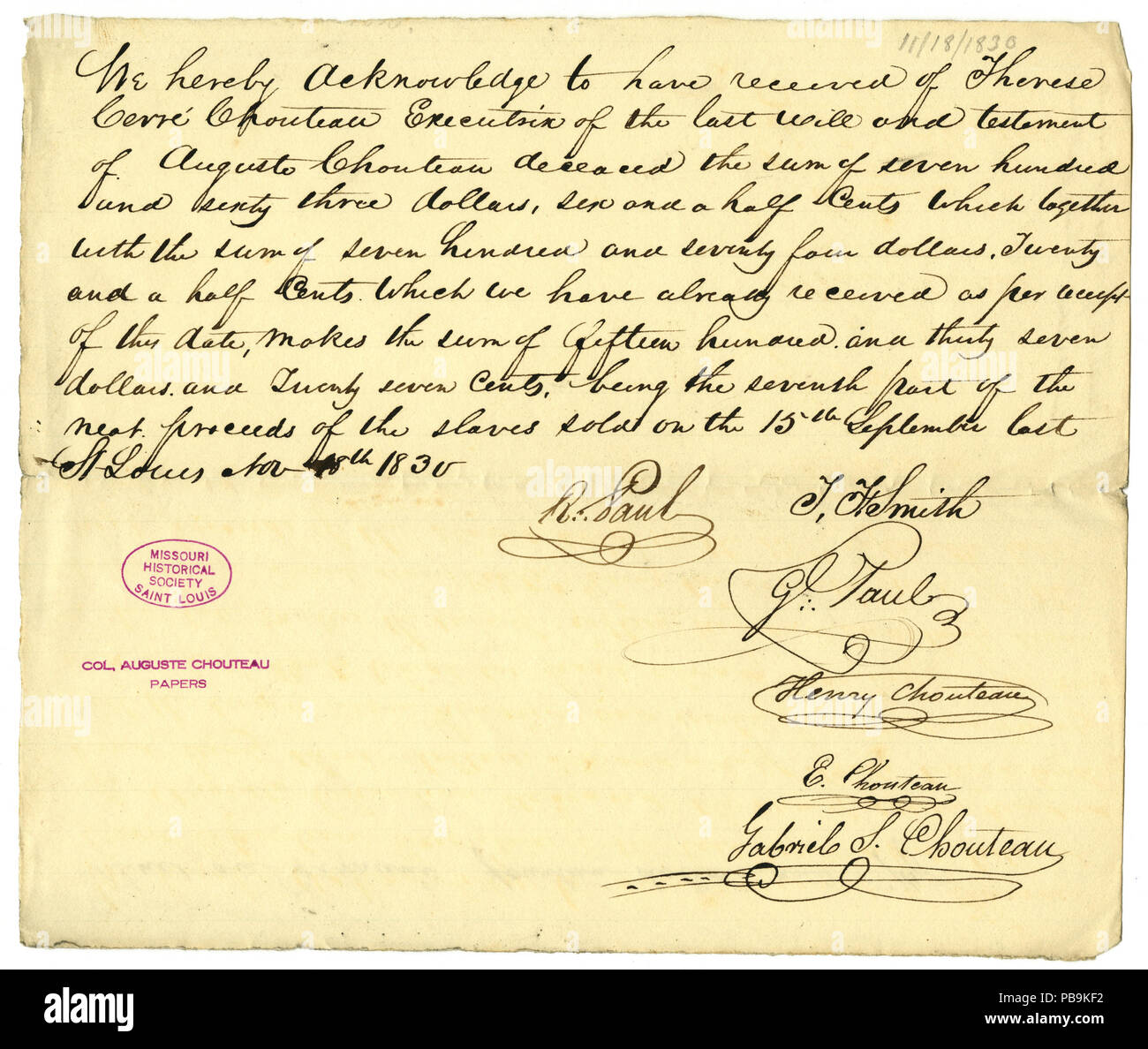 1248 Receipt of heirs of Auguste Chouteau to Therese Cerre Chouteau for seventh part of proceeds of sale of slaves, signed T.F. Smith, R. Paul, Gabriel Paul, Henry Chouteau, E. Chouteau, Gabriel S. Chouteau, November 18, 1830 Stock Photo