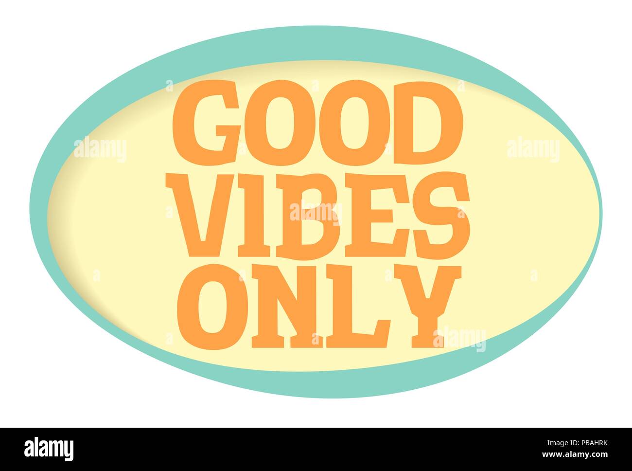 Good vibes only vector sticker. Volume frame with shadow. Speech bubble in retro style. Stock Vector