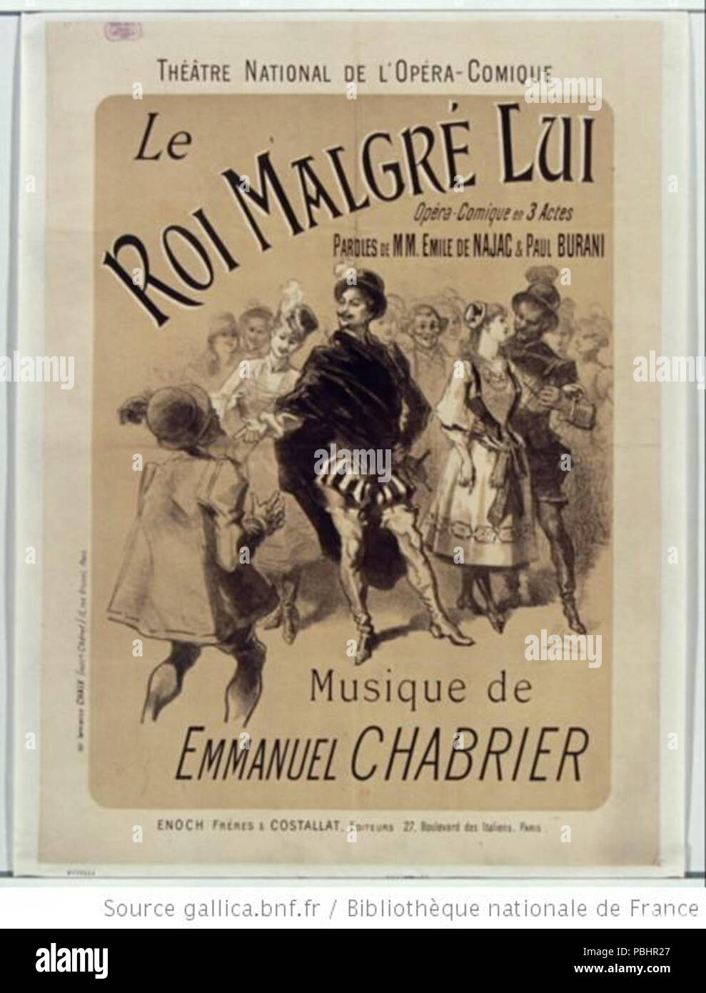 1745 Théâtre national de l'Opéra-Comique. Le Roi malgré lui. Musique de Emmanuel Chabrier. Affiche Jules Chéret Stock Photo