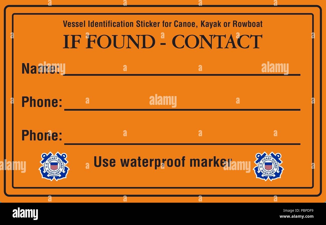 Through the Operation Paddle Smart Program, the Coast Guard offers owners  of kayaks, canoes, standup paddleboards, and other unregistered watercraft  a free "If Found" sticker for their boat to help reduce the
