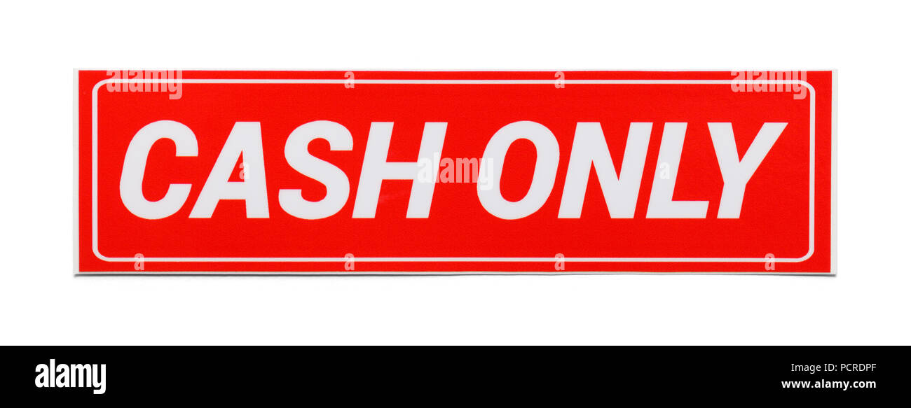 Red Cash Only Sign Isolated on a White Background. Stock Photo