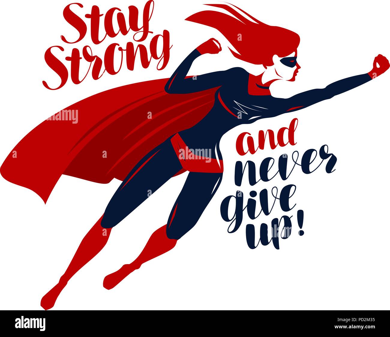 Supergirl, superhero flying up rapidly. Stay strong and never give up, motivating quote. Vector illustration Stock Vector