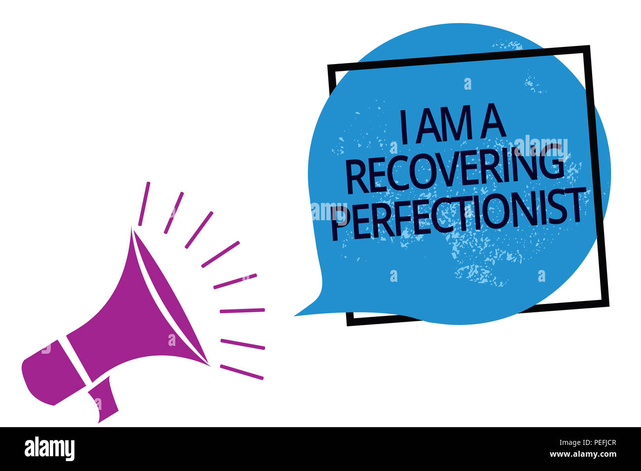 Text sign showing I Am A Recovering Perfectionist. Conceptual photo