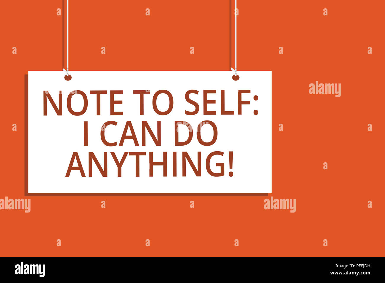 Note to self i can do anything hires stock photography and images Alamy