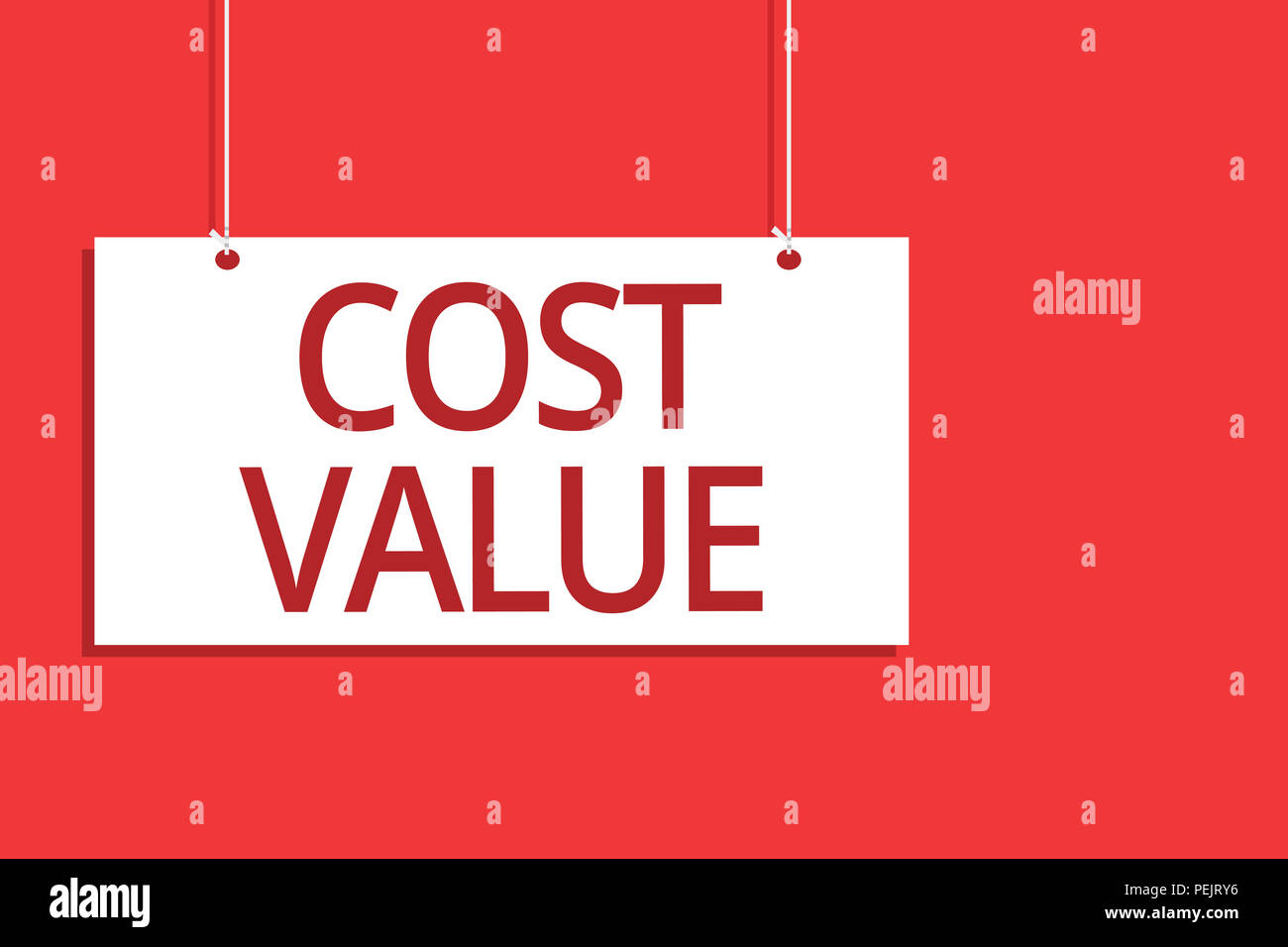 Word writing text Cost Value. Business concept for The amount that usualy paid for a item you buy or hiring a person Hanging board message communicati Stock Photo