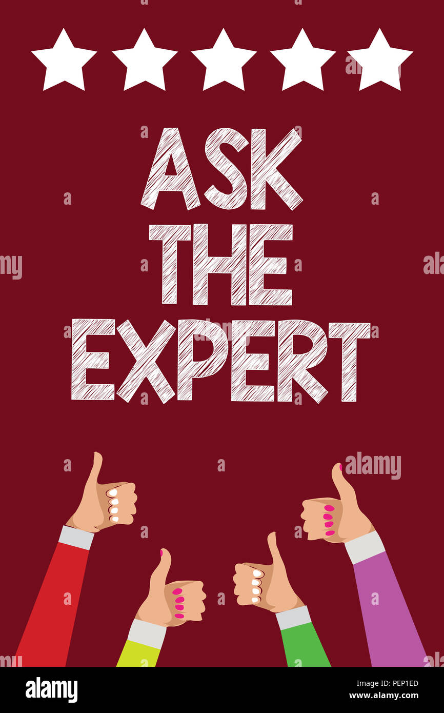 Conceptual hand writing showing Ask The Expert. Business photo text ...
