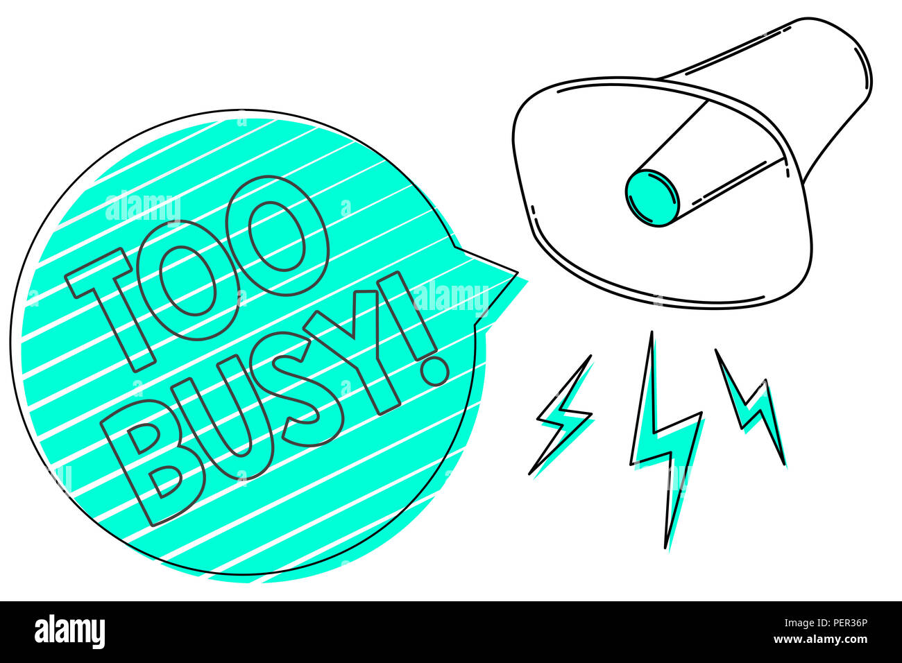 Handwriting text Too Busy. Concept meaning No time to relax no idle time for have so much work