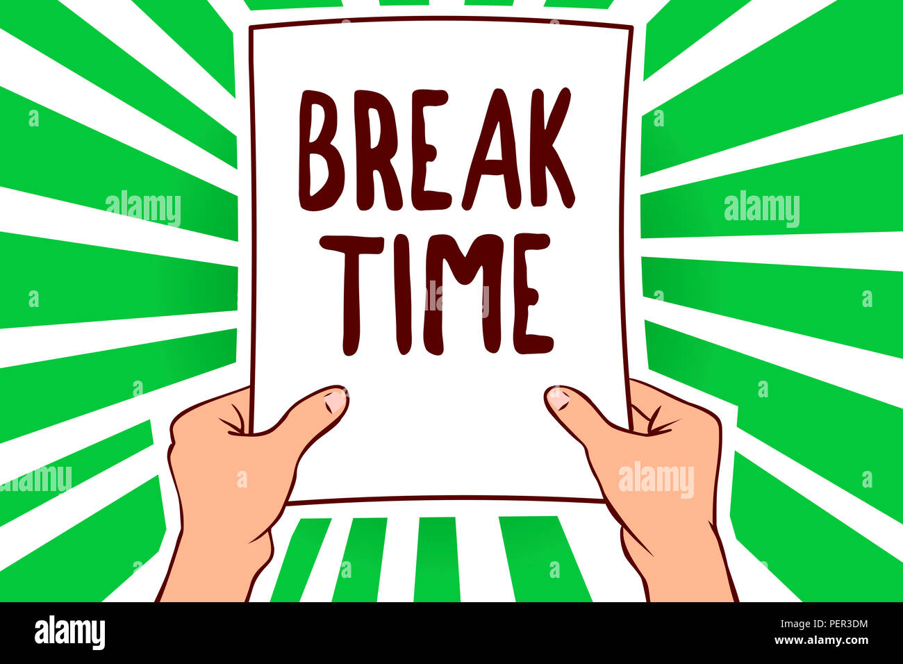 Handwriting Text Break Time Concept Meaning Period Of Rest Or Recreation After Doing Of Certain Work Man Holding Paper Important Message Remarkable G Stock Photo Alamy
