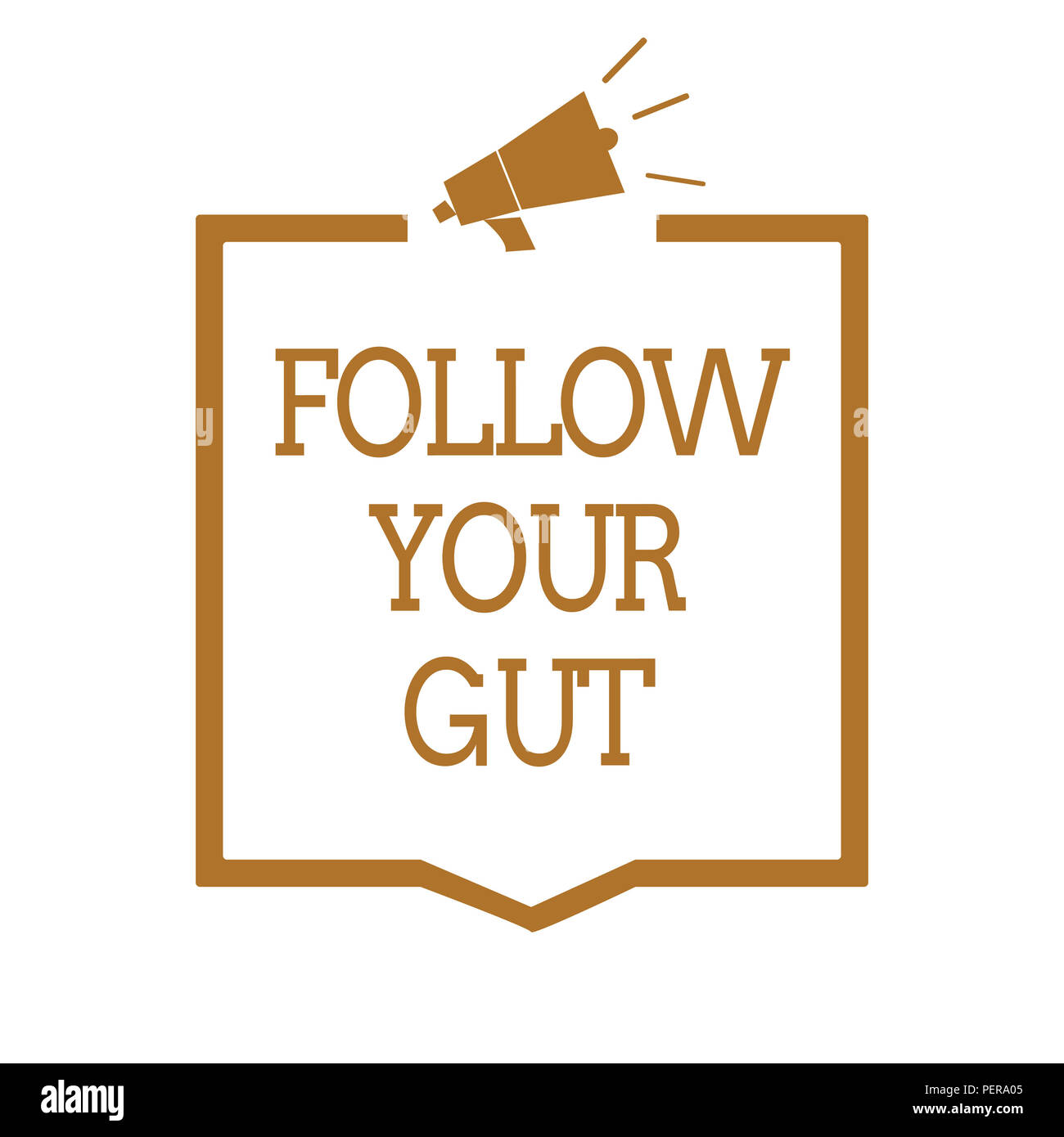 Text sign showing Follow Your Gut. Conceptual photo Listen to intuition feelings emotions conscious perception Megaphone loudspeaker brown frame commu Stock Photo