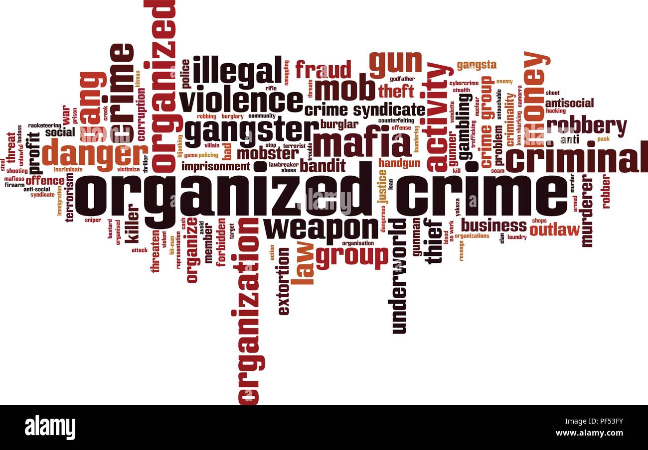 Organized crime word cloud concept. Vector illustration Stock Vector