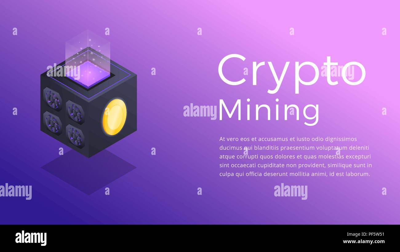 Crypto mining. Isometric illustration of Cryptocurrency Miner. Crypto Mining  Industry concept Stock Vector Image & Art - Alamy