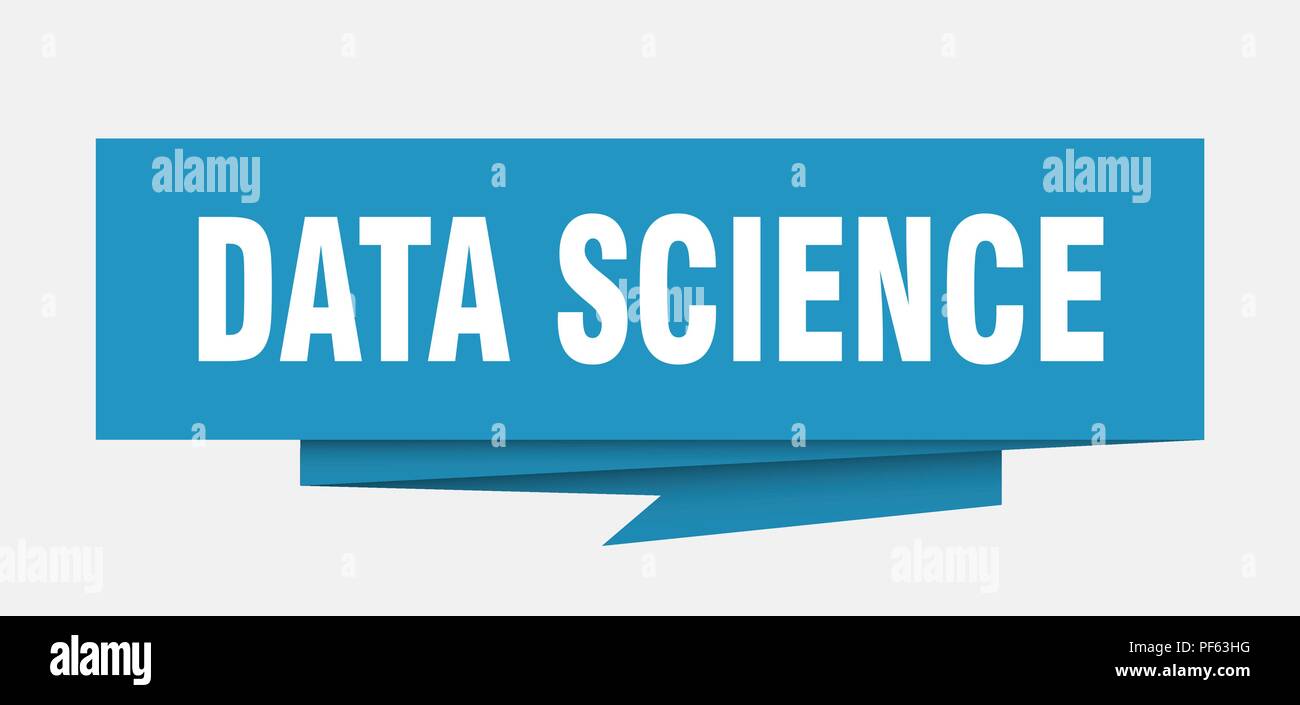 data science sign. data science paper origami speech bubble. data science tag. data science banner Stock Vector