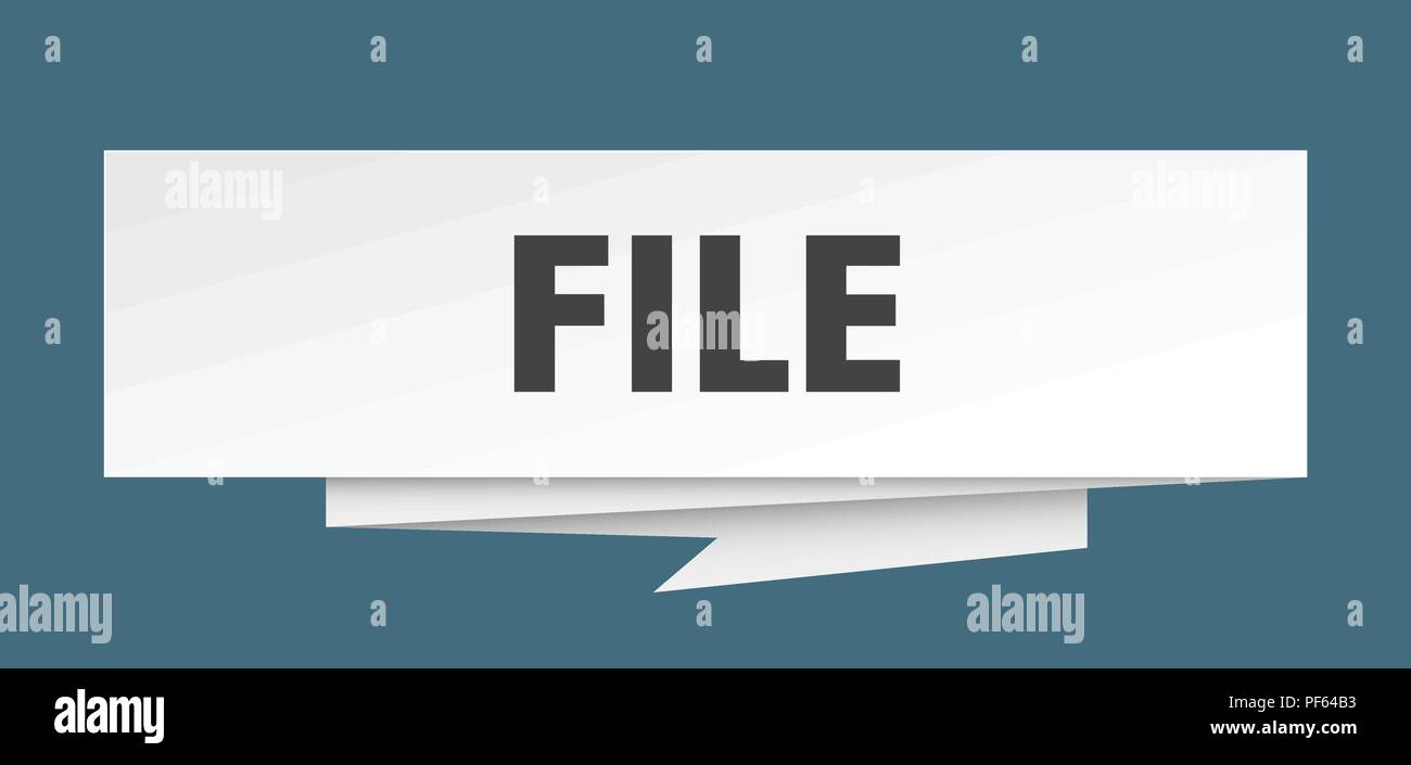 file sign. file paper origami speech bubble. file tag. file banner ...