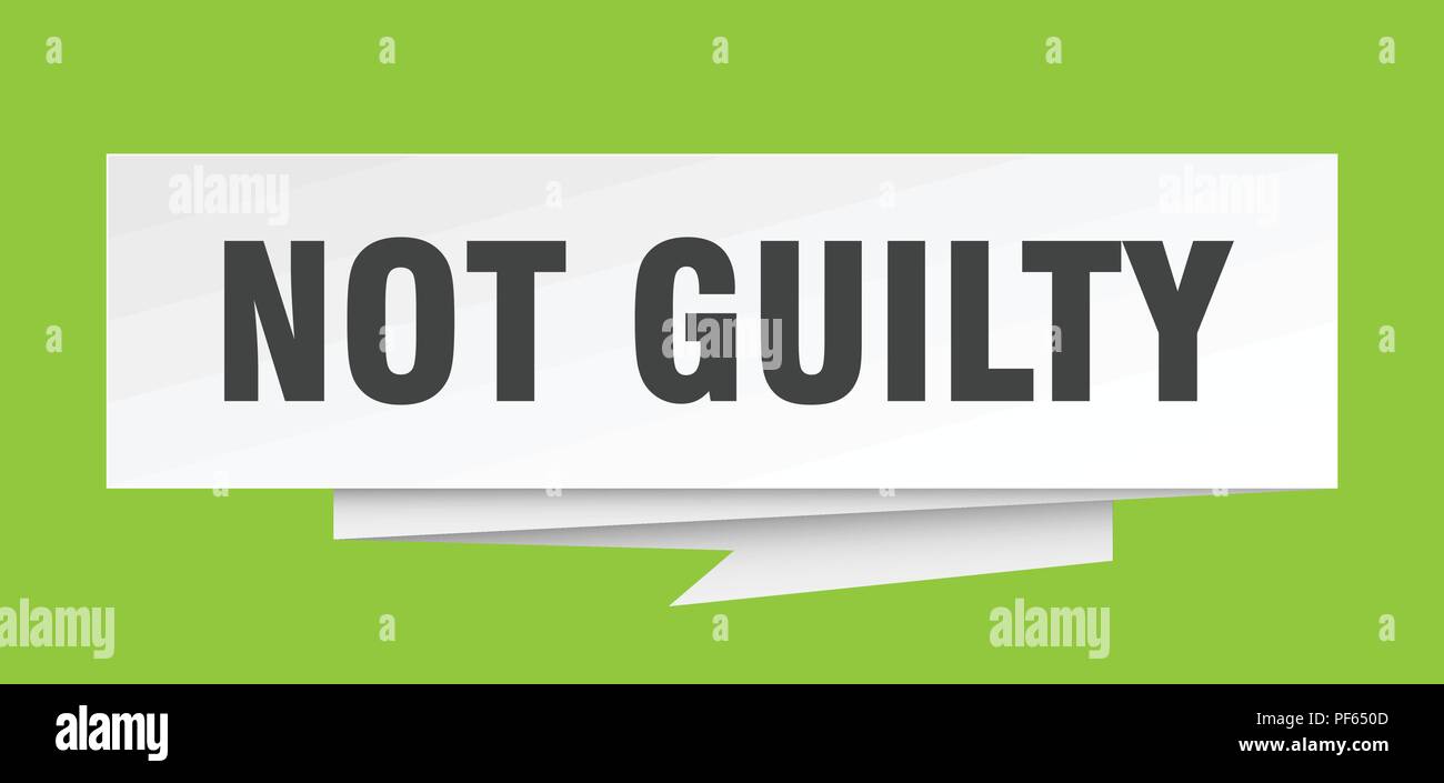 Not Guilty Sign Not Guilty Paper Origami Speech Bubble Not Guilty Not Guilty Banner Stock Vector Image Art Alamy