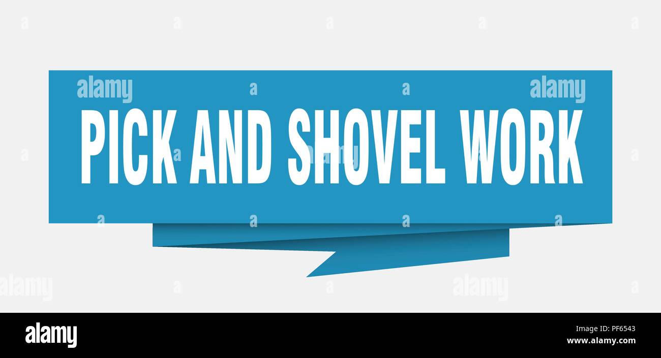 pick and shovel work sign. pick and shovel work paper origami speech