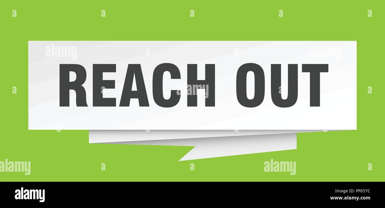 Reach Out Sign Reach Out Paper Origami Speech Bubble Reach Out