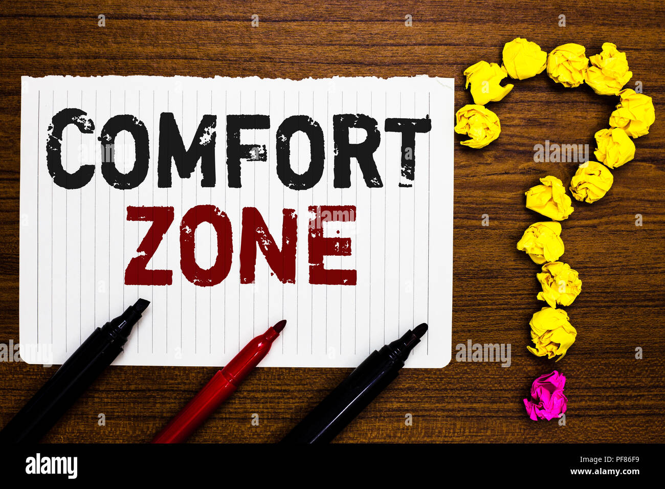 Handwriting Text Writing Comfort Zone Concept Meaning A Situation Where One Feels Safe Or At Ease Have Control Paper Markers Crumpled Papers Forming Stock Photo Alamy