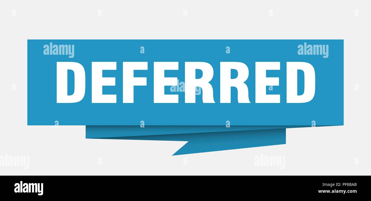 deferred sign. deferred paper origami speech bubble. deferred tag ...