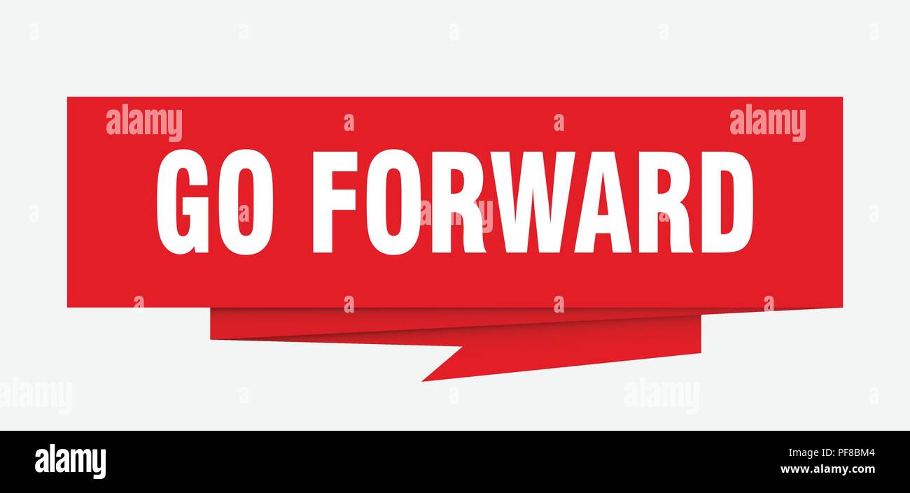 go forward sign. go forward paper origami speech bubble. go forward tag ...