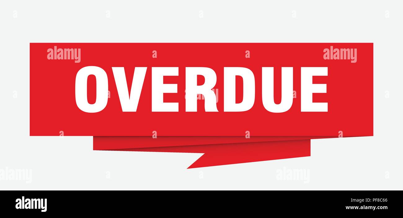 overdue sign. overdue paper origami speech bubble. overdue tag. overdue ...