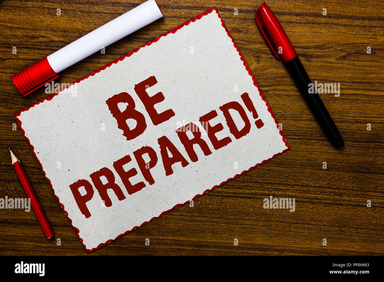Handwriting text writing Be Prepared. Concept meaning Getting ready for ...