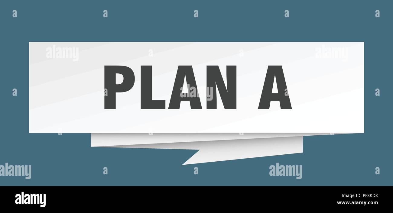 Plan A Sign plan a sign. plan a paper origami speech bubble. plan a tag. plan a ...