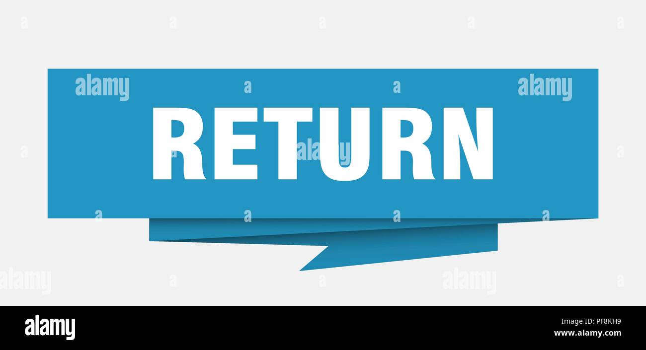 return sign. return paper origami speech bubble. return tag. return