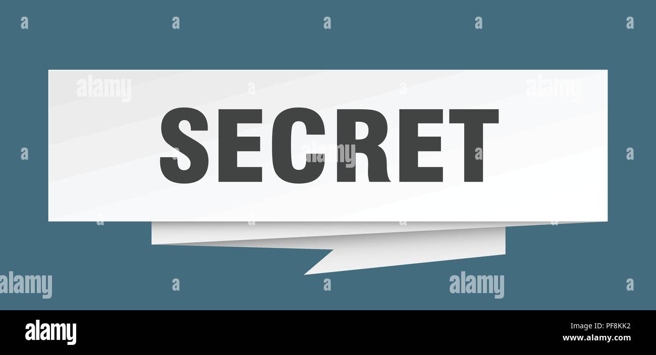 secret sign. secret paper origami speech bubble. secret tag. secret ...
