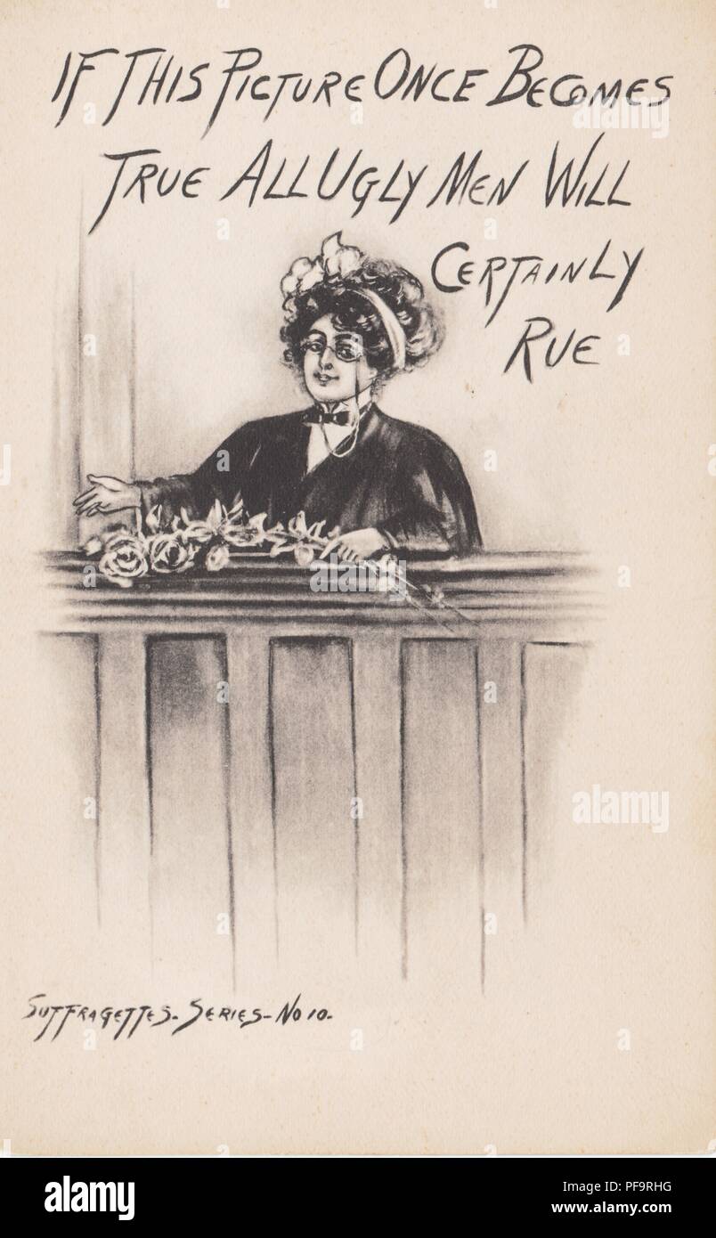 Black and white postcard, depicting a woman dressed as a male judge or lawyer, captioned 'If this picture once becomes true all ugly men will certainly rue, ' referencing the possibility of post-suffrage gender role reversal, number ten in the New York Suffragettes Series, illustrated by Edith Parsons Williams, and published by C Wolf for the American market, 1912. () Stock Photo