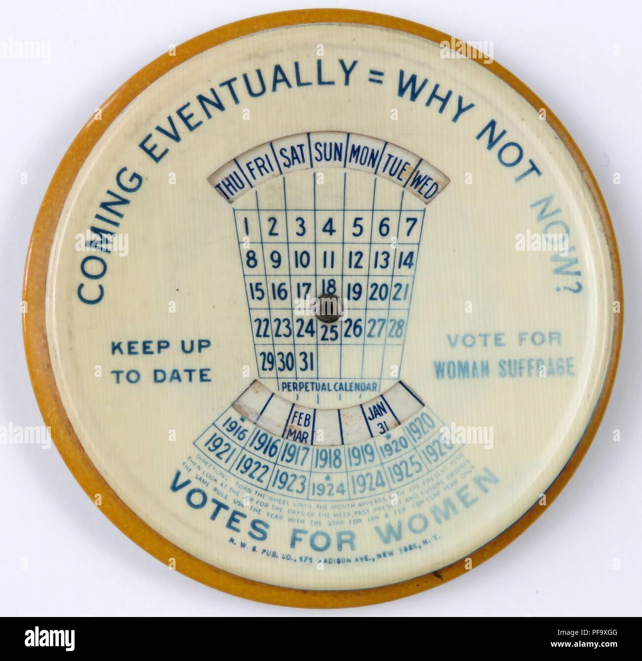 Perpetual suffrage calendar, with the message 'Coming Eventually = Why Not Now?' with moving parts and dual function as a paperweight and mirror, produced in New York, by the NW6 publishing Company for the American Market, 1915. Photography by Emilia van Beugen. () Stock Photo