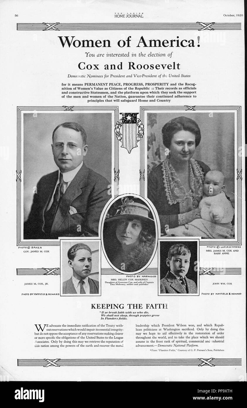 Presidential campaign advertisement for the Democratic team of James M Cox and Franklin D Roosevelt, with black and white portrait photographs of Governor James M Cox, James M Cox Jr, Mrs Helen Cox Mahoney, John William Cox, and Mrs James M Cox (Margaretta Parker Blair) holding daughter Anne Cox, with supporting text intended to appeal to the newly enfranchised female voter, published by the Ladies Home Journal for the American market, October, 1920. () Stock Photo