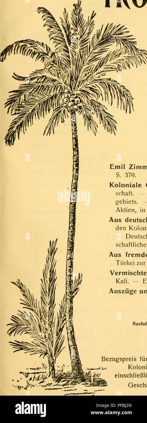 . Der Tropenpflanzer; zeitschrift fr tropische landwirtschaft. Tropical plants; Tropical crops. IQ. Jahrgang. Nr. 7. Juli 1916. DER. TROPENPFLANZER Zeitschrift für Tropische Landwirtschaft. Organ des Kolonial-Wirtschaftlichen Komitees Wirtschaftlicher Ausschuß der Deutschen Kolonialgesellschaft Herausgegeben O. Warburg Berlin. von F. Wohltmann Halle a. Saale. Inhaltsverzeichnis. Emil Zimmermann, Mittelafrika als Rohstoffland der Zukunft. S. 379. Koloniale Gesellschaften, S. 401: Pomona-Diamanten-Gesell- schaft. Diamanten-Regie des südwestafrikanischen Schutz- gebiets. — Carl Bödiker & Co., Stock Photo