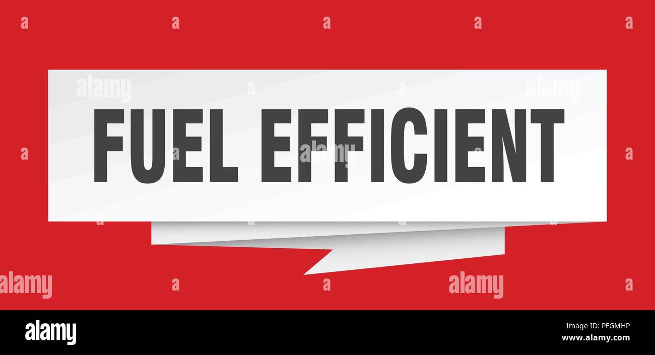 fuel efficient sign. fuel efficient paper origami speech bubble. fuel ...