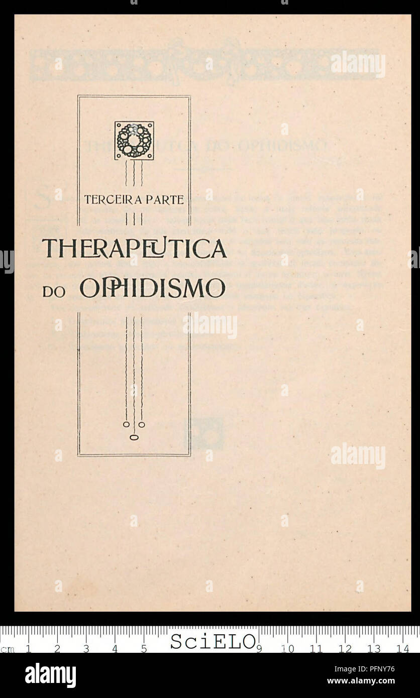 . A defesa contra o ophidismo. . Please note that these images are extracted from scanned page images that may have been digitally enhanced for readability - coloration and appearance of these illustrations may not perfectly resemble the original work.. Brazil, Vital. BR s. n Stock Photo