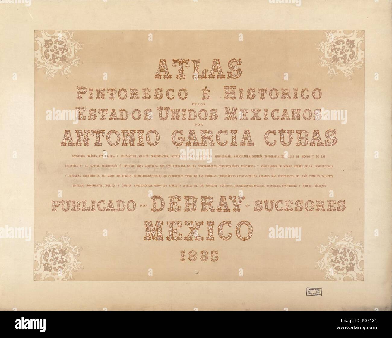 Atlas pintoresco é histórico de los Estados Unidos Mexicanos. Stock Photo