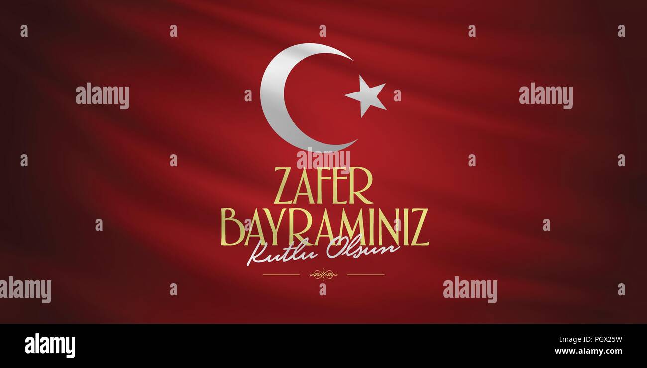 30 August Zafer Bayrami Victory Day Turkey. (TR: 30 Agustos Zafer Bayrami Kutlu Olsun). Billboard wishes card design. Stock Vector