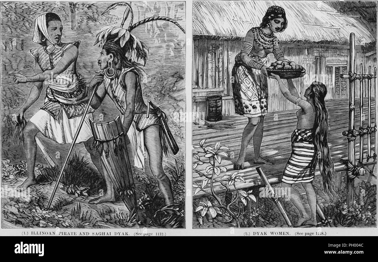 Black and white vintage prints, in two columns: captioned 'Illinoan pirate and Saghai Dyak' (left) depicting one Dayak man wearing a short tunic and vest, and another Dayak man wearing a vest, loincloth, headpiece with pheasant feathers, and holding a spear and shield; and 'Dyak Women' (right) depicting one woman handing a tray of food to another, the woman on the ladder wearing daily dress and the woman on the platform garbed in a ceremonial bedang (waistcloth) and full ornament, located in Borneo, published in John George Wood's volume 'The uncivilized races of men in all countries of the wo Stock Photo