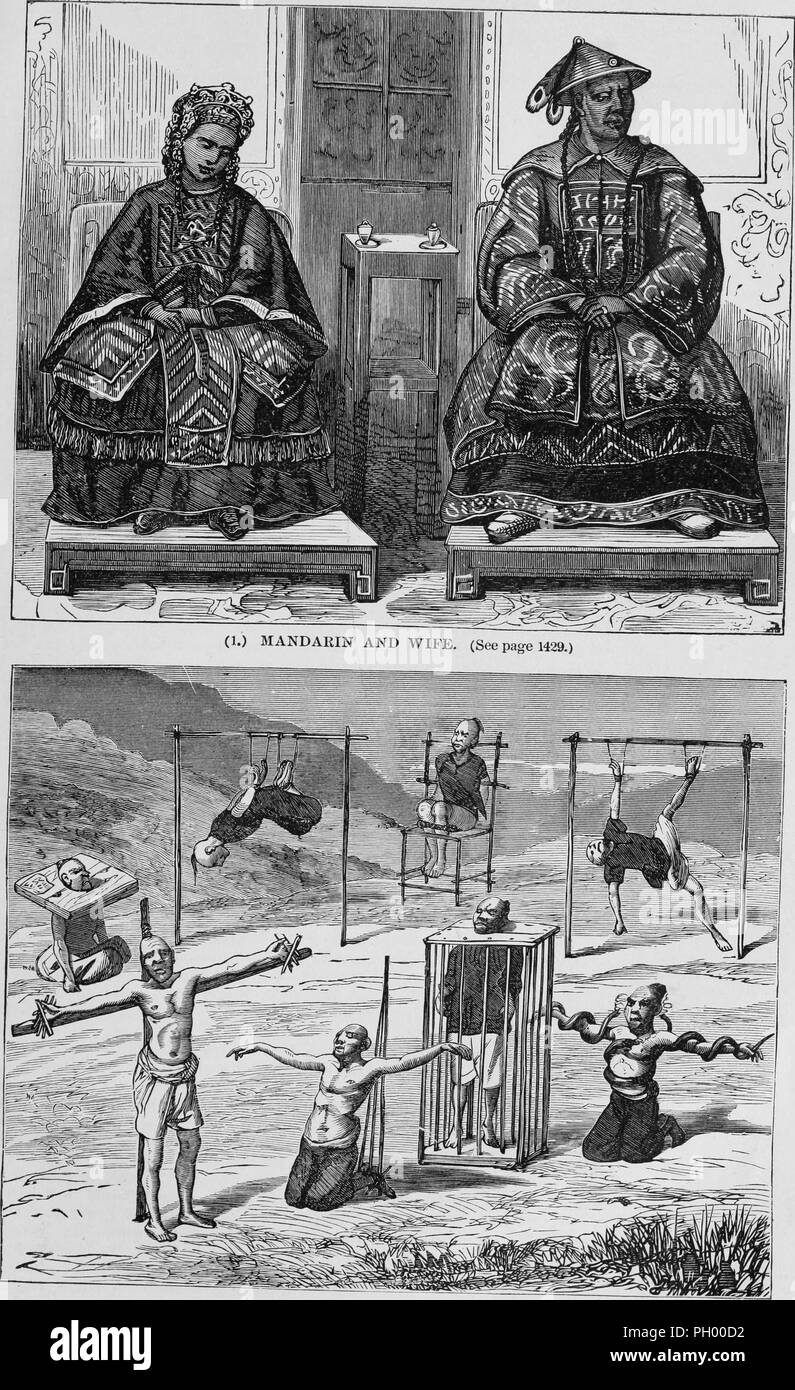 Black and white vintage prints, in two registers, captioned 'Mandarin and Wife' (top) depicting a noble, married couple, each seated on a low dais and wearing richly embroidered clothing, the man with a spherical button on his hat to denote that he has passed official examinations, and (lower register) a scene depicting several types of punishment, by torture and execution, practiced in nineteenth-century China, published in John George Wood's volume 'The uncivilized races of men in all countries of the world, being a comprehensive account of their manners and customs, and of their physical, s Stock Photo