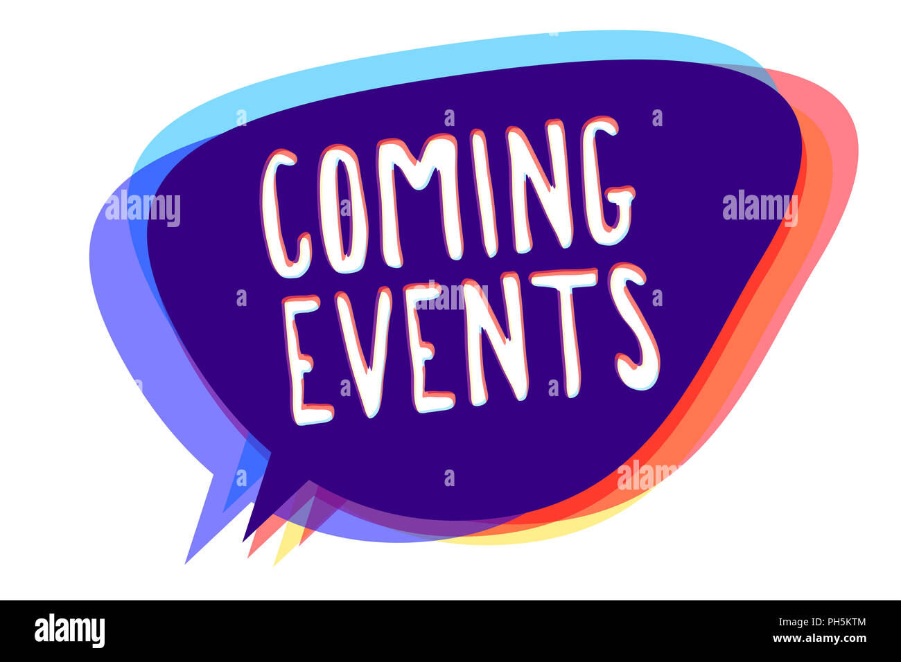 Conceptual Hand Writing Showing Coming Events Business Photo Text
