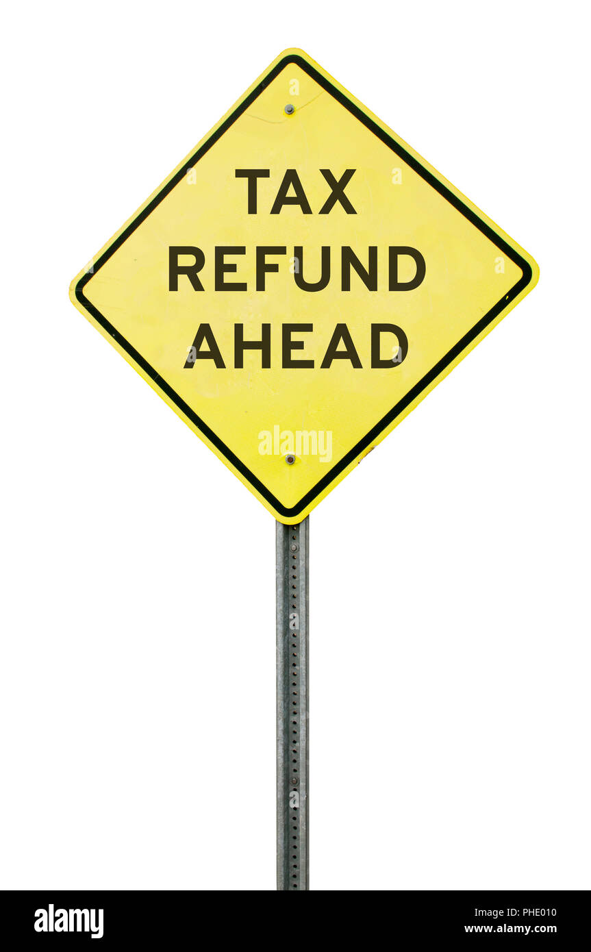 Tax Refund Ahead Stock Photo Alamy