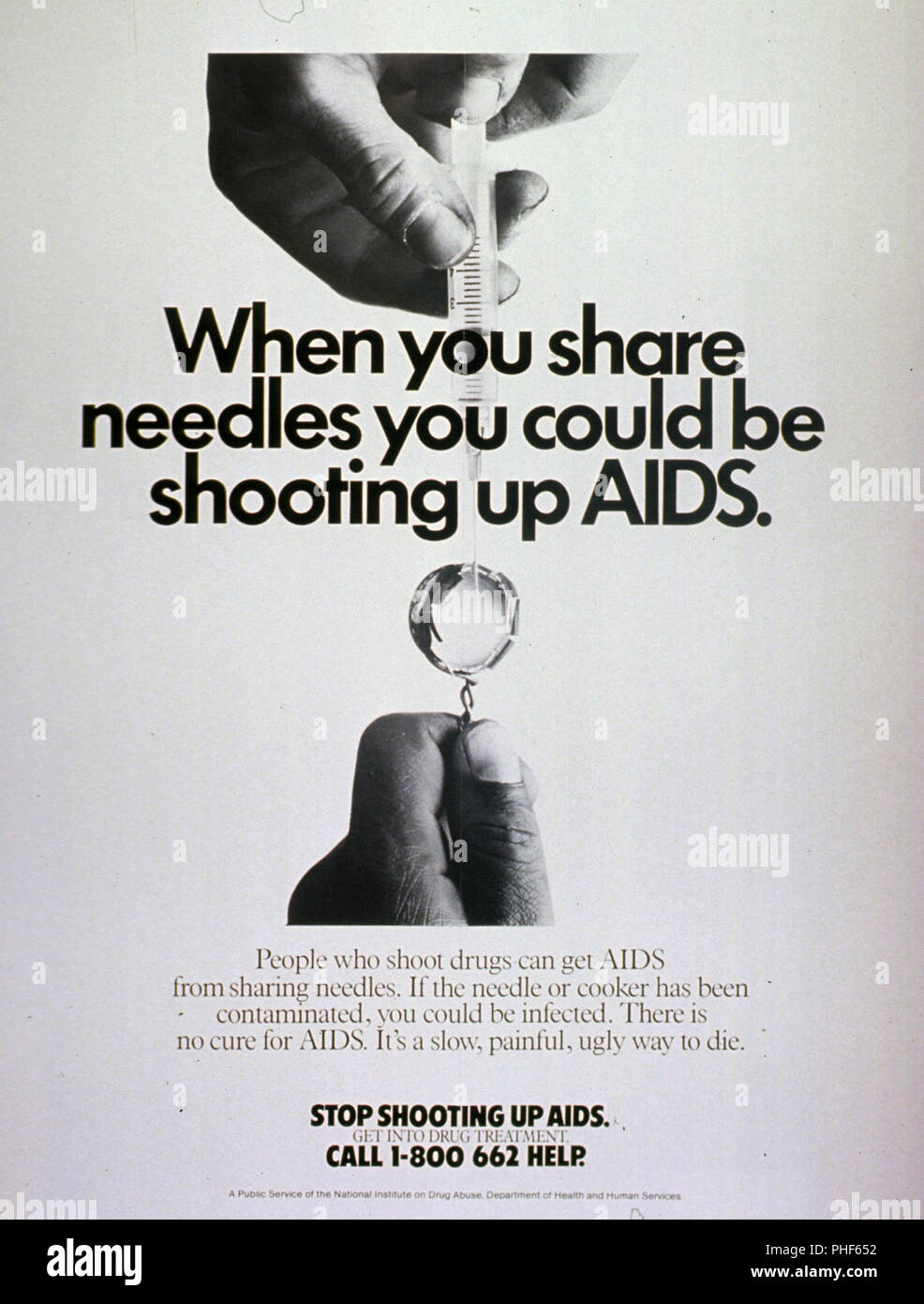 When you share needles you could be shooting up AIDS 1980s AIDS Poster Stock Photo
