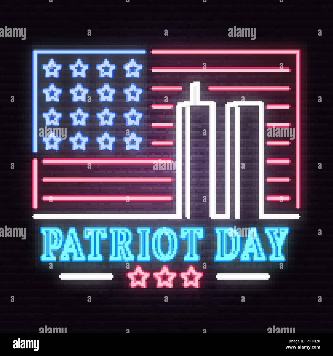 Patriot Day neon sign. We will never forget september 11, 2001. Patriotic banner or poster. Vector illustration for Patriot Day. Stock Vector